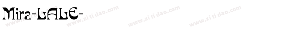 Mira-LALE字体转换