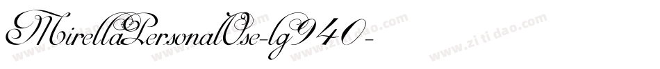 MirellaPersonalUse-lg940字体转换