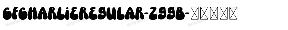 CfCharlieRegular-ZggB字体转换