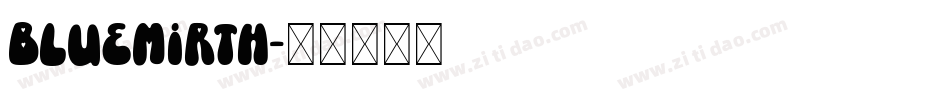 bluemirth字体转换