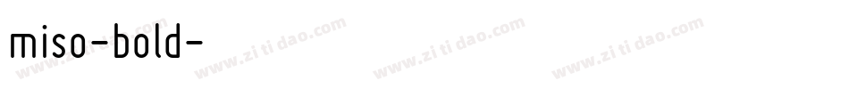 miso-bold字体转换