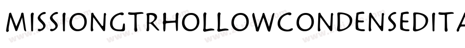 MissionGtRHollowCondensedItalic-vEKO字体转换