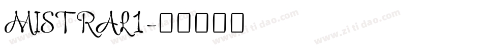 MISTRAL1字体转换