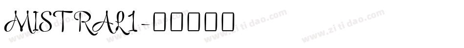 MISTRAL1字体转换