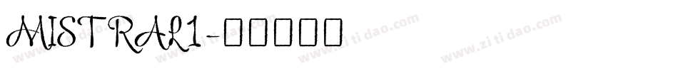 MISTRAL1字体转换