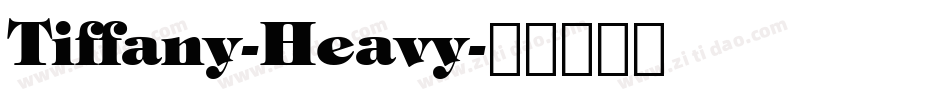 Tiffany-Heavy字体转换