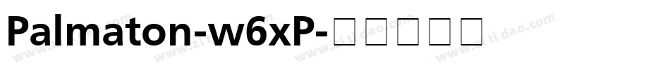 Palmaton-w6xP字体转换