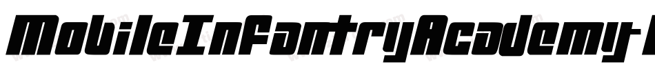 MobileInfantryAcademy-1392字体转换 MobileInfantryAcademy-1392字体转换