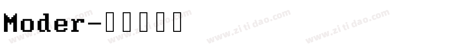 Moder字体转换