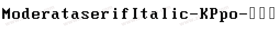 ModerataserifItalic-KPpo字体转换