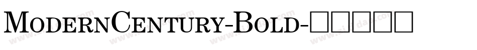 ModernCentury-Bold字体转换