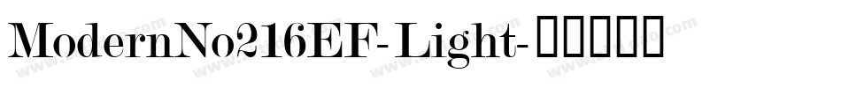 ModernNo216EF-Light字体转换