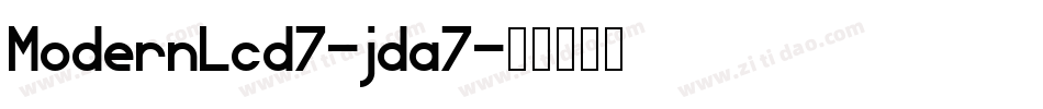 ModernLcd7-jda7字体转换