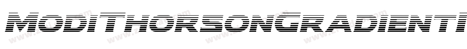 ModiThorsonGradientItalic-63Zx字体转换 ModiThorsonGradientItalic-63Zx字体转换
