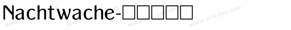 Nachtwache字体转换