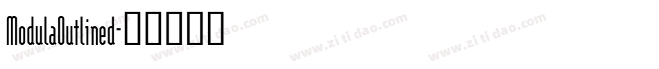 ModulaOutlined字体转换