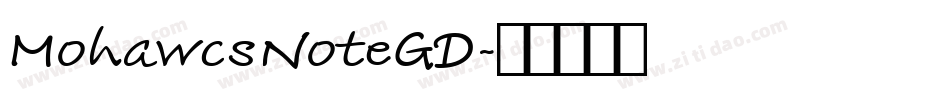 MohawcsNoteGD字体转换