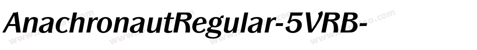 AnachronautRegular-5VRB字体转换