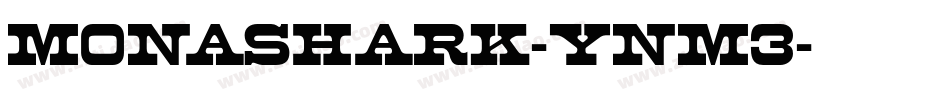 MonaShark-ynM3字体转换