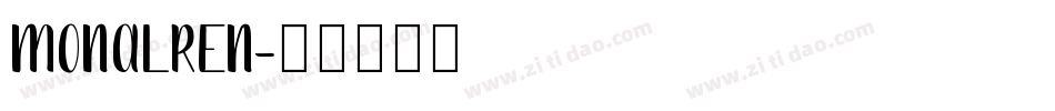MONALREN字体转换