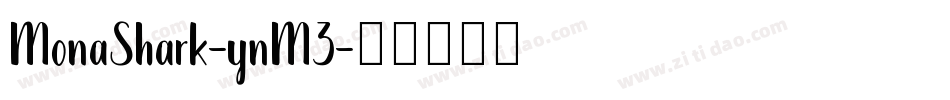 MonaShark-ynM3字体转换