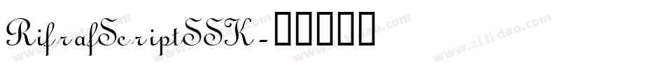 RifrafScriptSSK字体转换