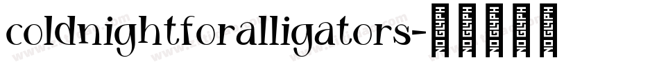 coldnightforalligators字体转换