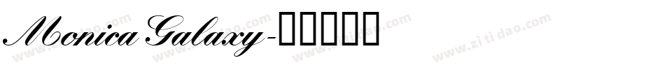 MonicaGalaxy字体转换