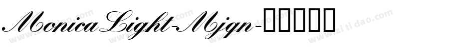 MonicaLight-Mjqn字体转换