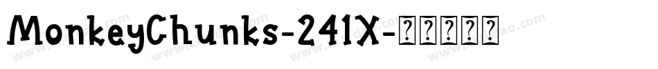 MonkeyChunks-241X字体转换