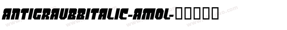 AntigravBbItalic-Am0L字体转换