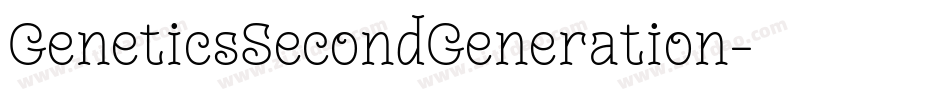 GeneticsSecondGeneration字体转换