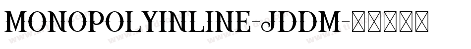MonopolyInline-JDdM字体转换