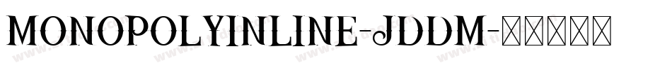 MonopolyInline-JDdM字体转换