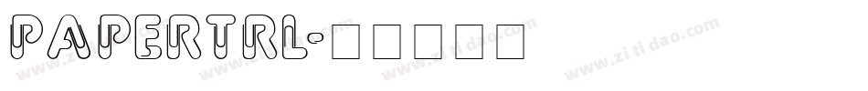 PAPERTRL字体转换