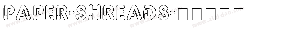 Paper-Shreads字体转换
