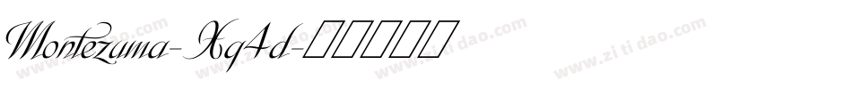 Montezuma-Xq4d字体转换
