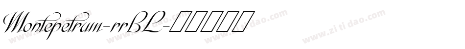 Montepetrum-rrBL字体转换
