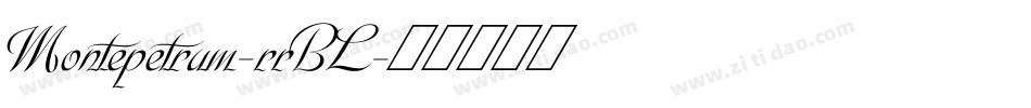 Montepetrum-rrBL字体转换