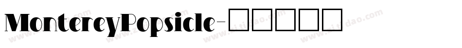 MontereyPopsicle字体转换