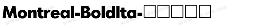 Montreal-BoldIta字体转换