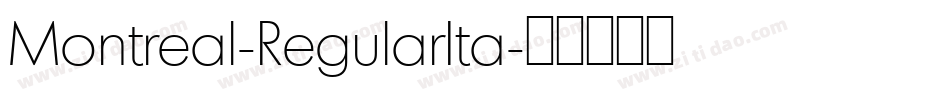 Montreal-RegularIta字体转换