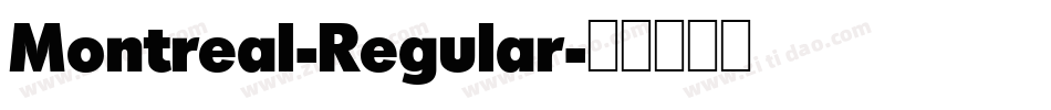 Montreal-Regular字体转换