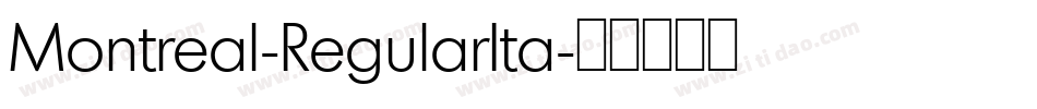 Montreal-RegularIta字体转换