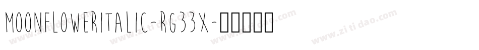 MoonFlowerItalic-rg33x字体转换