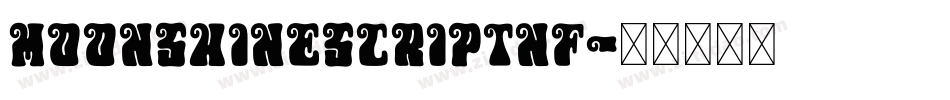 MoonshineScriptNF字体转换