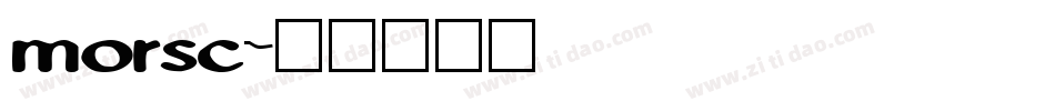morsc字体转换