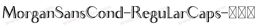 MorganSansCond-RegularCaps字体转换