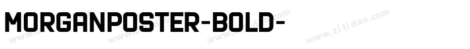 MorganPoster-Bold字体转换
