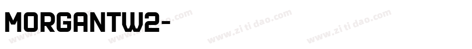 MorganTw2字体转换